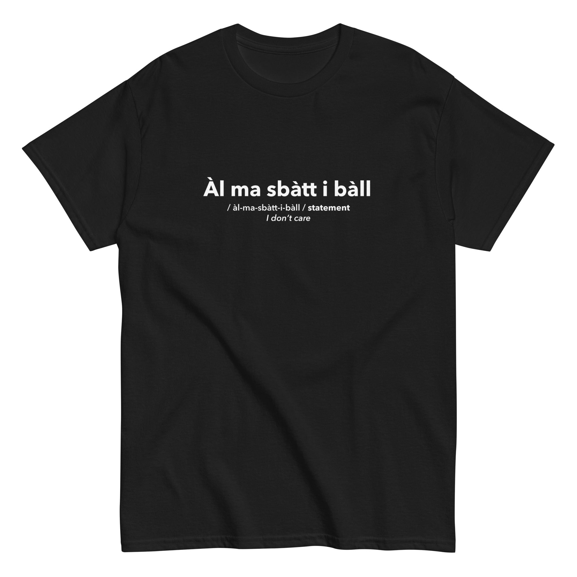 T-SHIRT ÀL MÀ SBÀTT I BÀLL