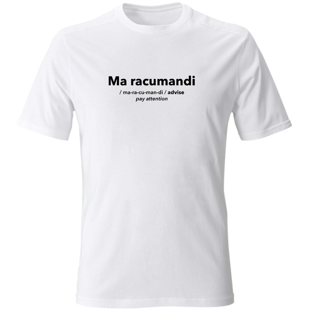 T-SHIRT MA RACUMANDI