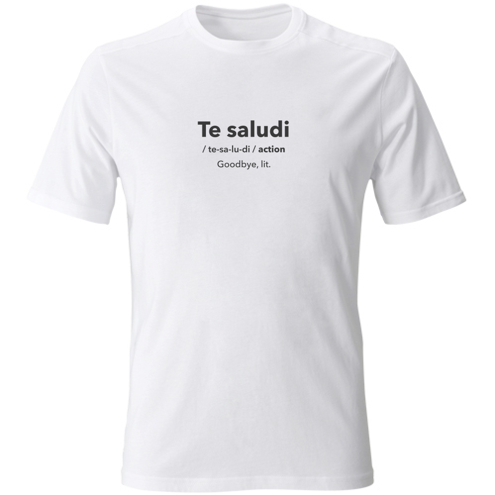 T-SHIRT TE SALUDI