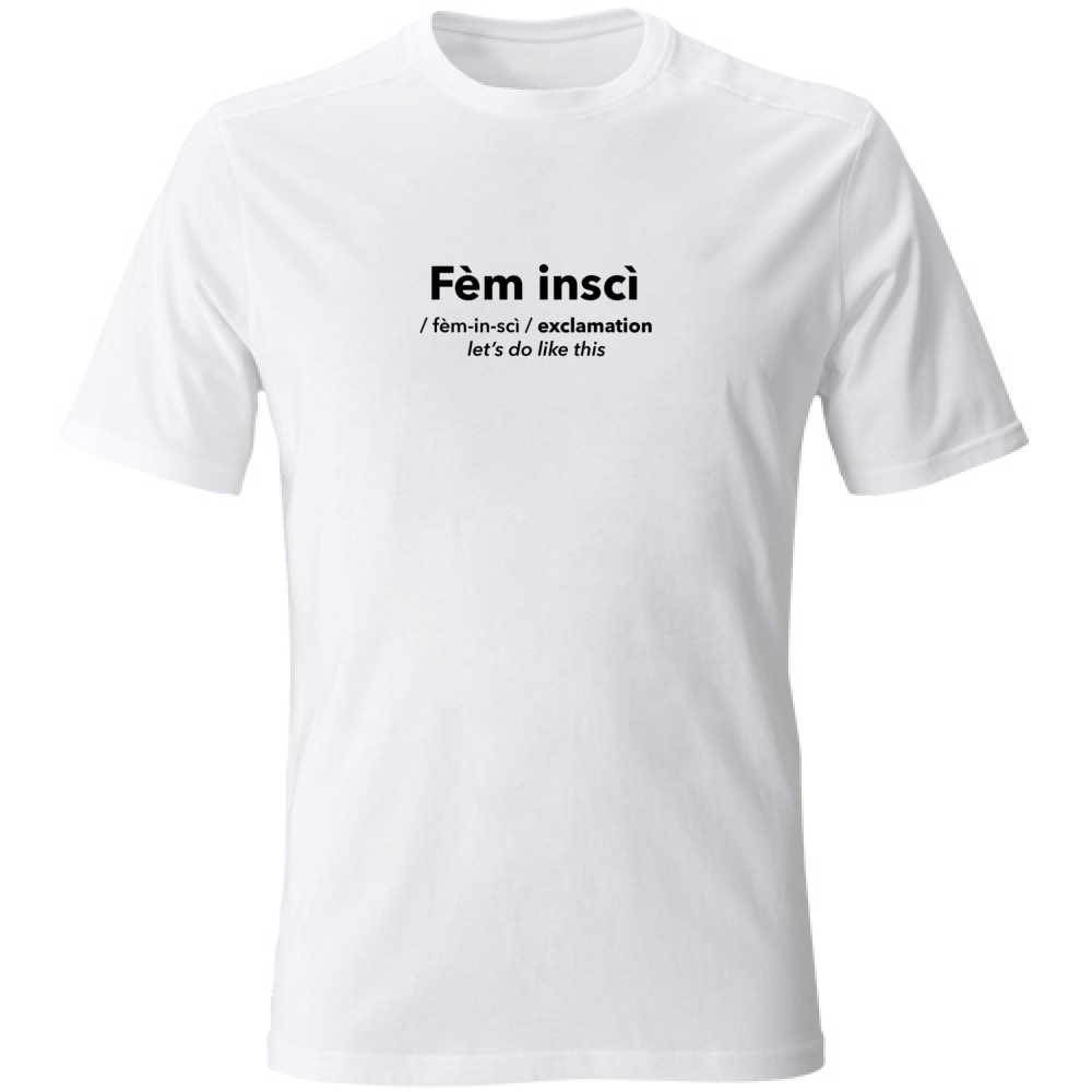 T-SHIRT FÈM INSCÌ